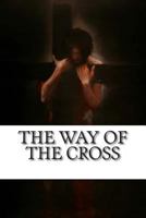 The Way of the Cross: Stations of the Cross 1623110203 Book Cover