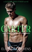 Carter (Loving the Sykes) 1925928713 Book Cover