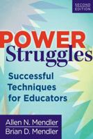 Power Struggles: Successful Techniques for Educators 0965511529 Book Cover