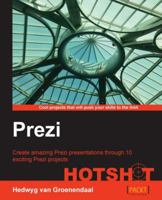 Prezi Hotshot 1849699771 Book Cover