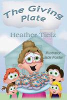 The Giving Plate 1616339691 Book Cover