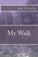 My Walk 1502787202 Book Cover