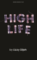 High Life 1840029056 Book Cover