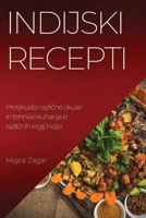 Indijski recepti: Preizkusite različne okuse in tehnike kuhanja iz različnih regij Indije 1837525781 Book Cover