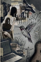 La Voix des Possibles (French Edition) B0GT21SY3T Book Cover