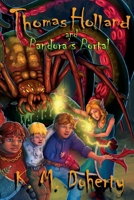 Thomas Holland and Pandora's Portal 0991572076 Book Cover