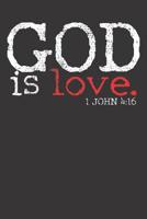 Notebook: College Ruled 6x9 120 Pages Christian God Is Love Gift Bible Verse Vintage 1081973390 Book Cover