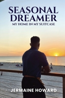 Seasonal Dreamer 1972225103 Book Cover