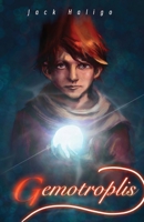 Gemotroplis: The Stolen Heart 0645863408 Book Cover