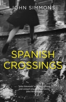 Spanish Crossings 191133168X Book Cover