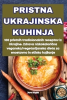 Pristna Ukrajinska Kuhinja 1836233574 Book Cover