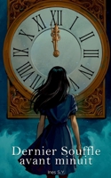 Dernier Souffle avant minuit (French Edition) 2322638013 Book Cover