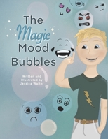 The Magic Mood Bubbles B0FXN752SG Book Cover