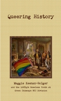 Queering History: High School Version 1312054387 Book Cover