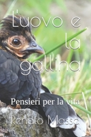 L'uovo e la gallina: Pensieri per la vita (Racconti e favole di animali) B08BR32X9G Book Cover