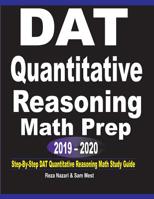 DAT Quantitative Reasoning Math Prep 2019 - 2020: Step-By-Step DAT Quantitative Reasoning Math Study Guide 1646120795 Book Cover