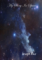 My Story In Space 138791653X Book Cover