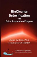 BioCleanse Detoxification and Colon Restoration Program 1937436020 Book Cover