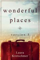 Wonderful Places Version 5 0578419440 Book Cover