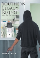 Southern Legacy Rising: Book One: Fate Intervenes B0BM395WVJ Book Cover