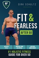 Fit and Fearless After 50 B0FH4NKBLD Book Cover