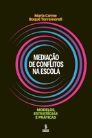 Mediação de conflitos na escola 6555490314 Book Cover