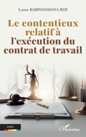 Le contentieux relatif à l'exécution du contrat de travail (Jama) 2336608286 Book Cover