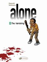 Alone: the Vanishing 1849181969 Book Cover