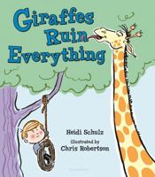 Giraffes Ruin Everything 1619634759 Book Cover