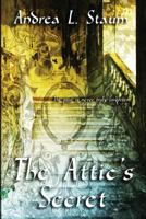 The Attic's Secret 1492938432 Book Cover