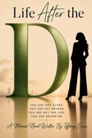 Life After the D B0HFBSXBMB Book Cover