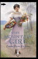 The Mountain Girl Annotated B08GFYF1XQ Book Cover
