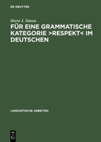 Für eine grammatische Kategorie ' Respekt' im Deutschen. 348430474X Book Cover