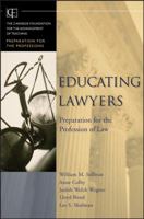 Educating Lawyers: Preparation for the Profession of Law (JB-Carnegie Foundation for the Adavancement of Teaching) 078798261X Book Cover