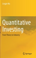 Quantitative Investing: From Theory to Industry 3030472043 Book Cover