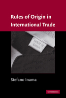 Rules of Origin in International Trade 0521384400 Book Cover