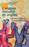L'analyse Textuelle En Anglaisnarrative Theory, Textual Practice 2200340540 Book Cover