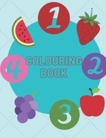 colouring book: colouring book for kids . numbre 1-10, 24 page B08RRDF6JB Book Cover