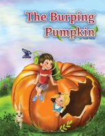 The Burping Pumpkin 1977221130 Book Cover