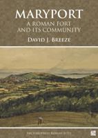 Maryport: A Roman Fort and its Community 1784918016 Book Cover