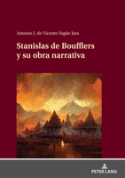Stanislas de Boufflers Y Su Obra Narrativa 3631900880 Book Cover