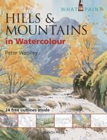 Hills & Mountains in Watercolour 178221089X Book Cover