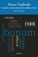 Penser l'Individu. Genese Stoicienne de la Subjectivite (Philosophie Hellenistique Et Romaine / Hellenistic and Roman) 2503584438 Book Cover