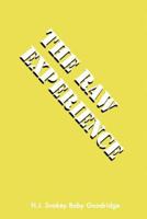 The Raw Experience 1549945122 Book Cover