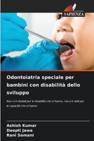 Odontologia de cuidados especiais para crianças com deficiência de desenvolvimento (Portuguese Edition) 6206442411 Book Cover