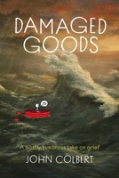 Damaged Goods B0F9C4LZ47 Book Cover