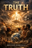 The Truth (The Systemic Decoding Series) B0GTMJQXPM Book Cover