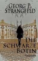 Die schwarze Botin (German Edition) 3740733497 Book Cover