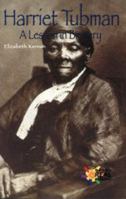 Harriet Tubman: A Lesson in Bravery (The Rosen Publishing Group's Reading Room Collection) 1435889959 Book Cover