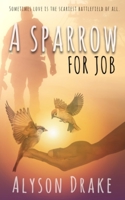 A Sparrow for Job B08FB3V99L Book Cover